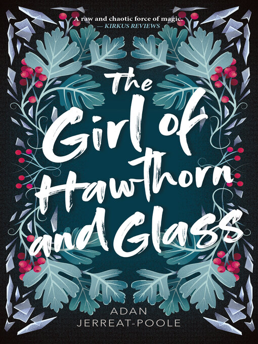 Title details for The Girl of Hawthorn and Glass by Adan Jerreat-Poole - Available